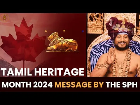 Tamil Heritage Month 2024 Message by THE SPH: #Tamil Language & Hinduism Are Indissociable #canada