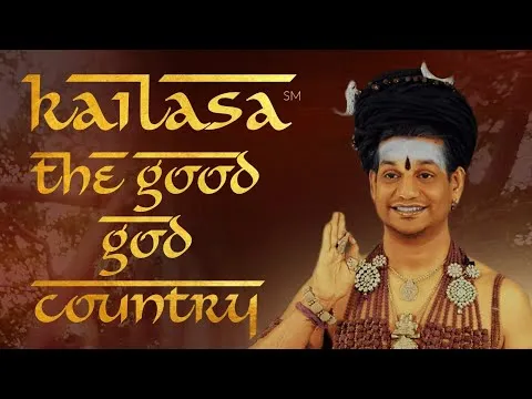KAILASA - The Good God Country || Documentary