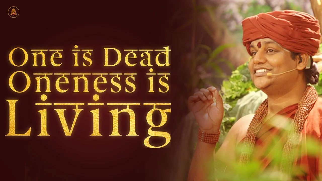 One is Dead, Oneness is Living | Nithyananda Satsang | 26 Feb 2015