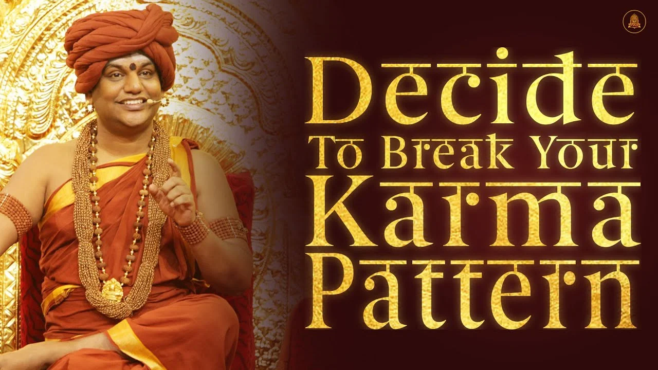 Decide To Break Your Karma Pattern | Nithyananda Satsang | 22 Aug 2015