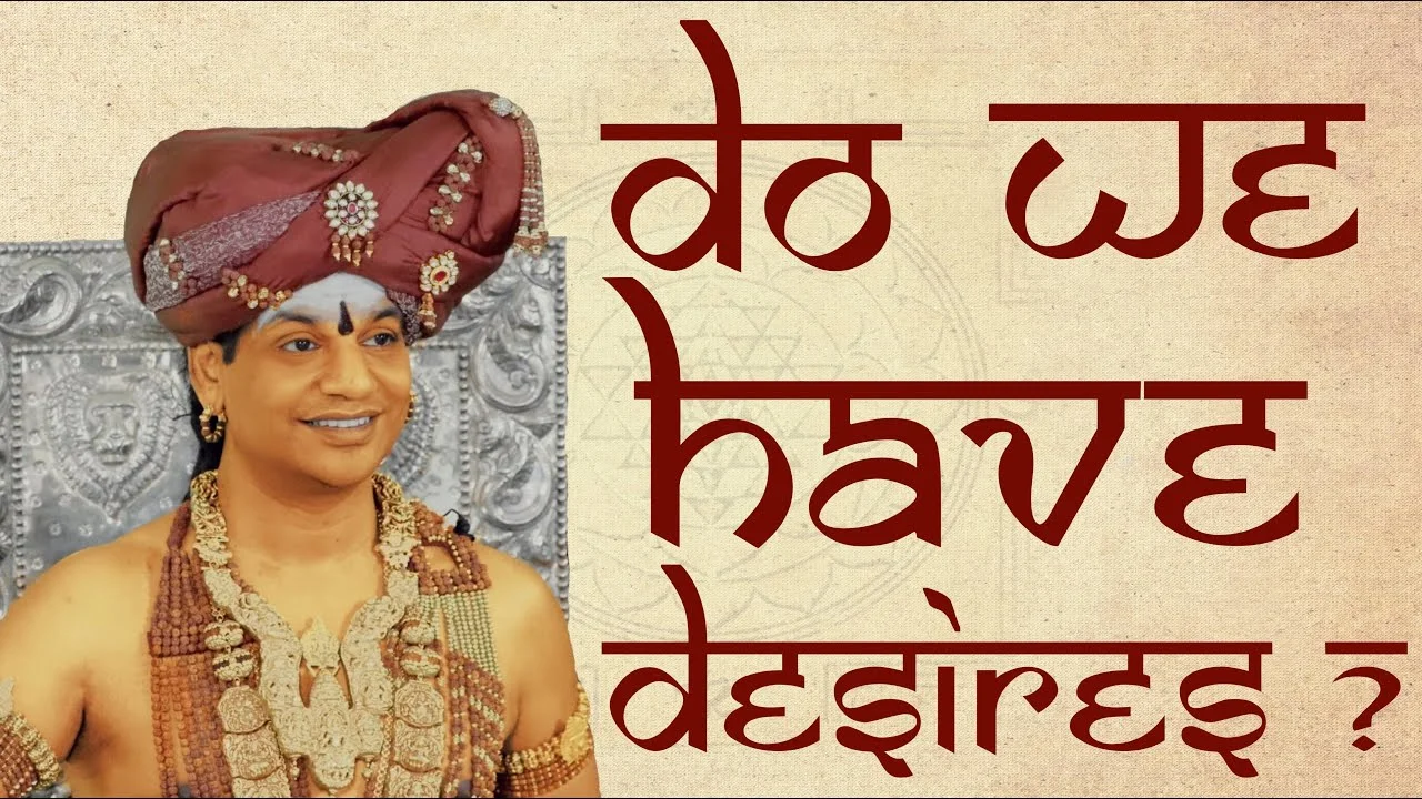 Do We Have Desires? || Part 2 || Brahma Sutras || 20 March 2011
