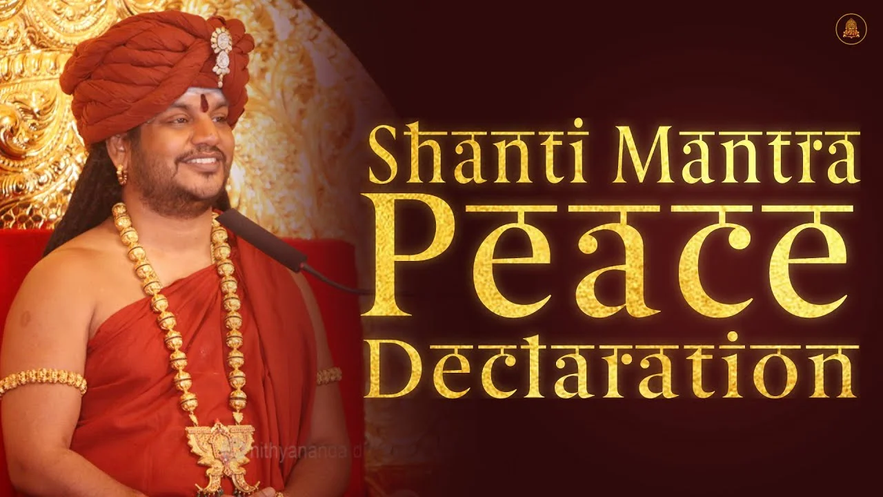 Shanti Mantra - Peace Declaration | Nithyananda Satsang | 08 Jul 2016