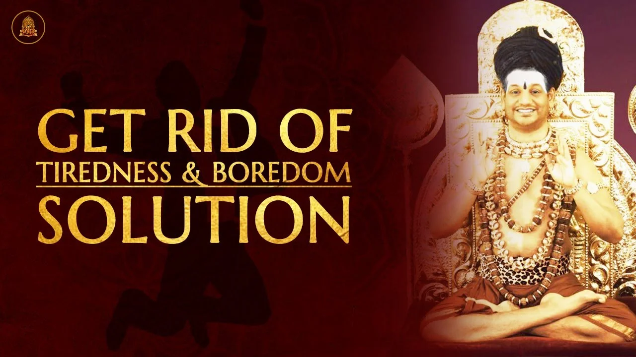 Feeling Tired Or Bored? Here Is How To Get Rid Of Tiredness and Boredom | 27 Aug 2020