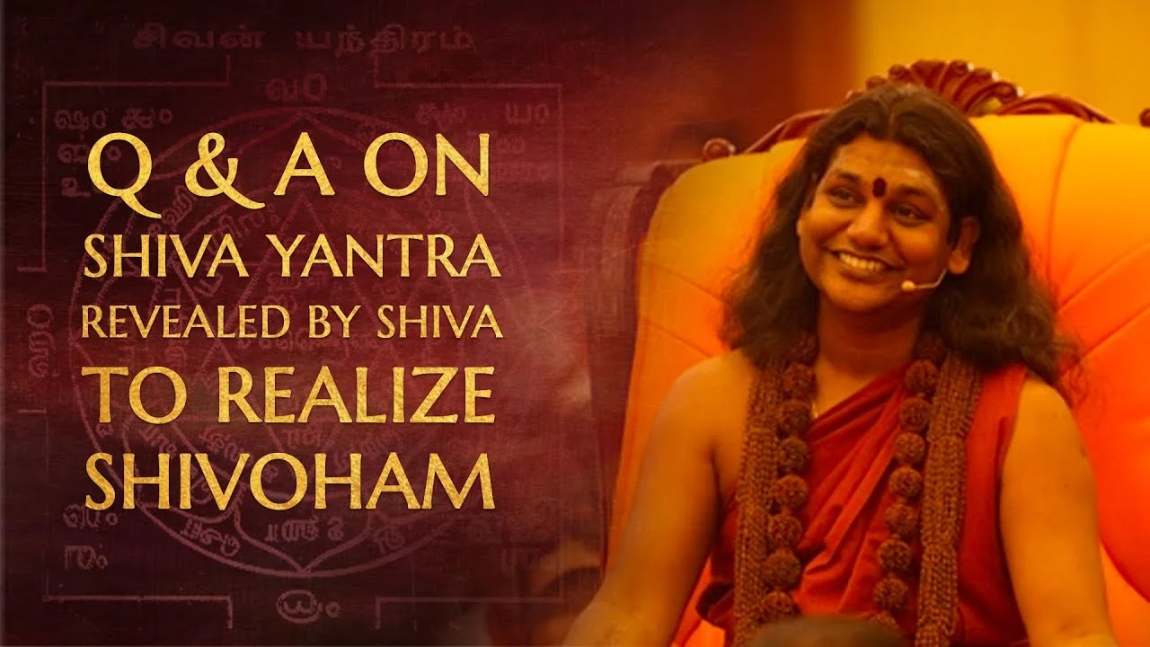 Q&A on Shiva Yantra - Revealed by Shiva to Nandi to Realize Shivoham