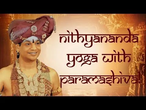 Experience Nithyananda Yoga with Paramashiva! || Sadashivoham || 15 Dec 2016
