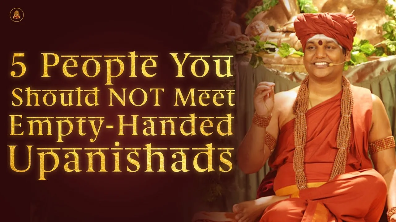 5 People You Should NOT Meet Empty-Handed (Upanishads) | Nithyananda Satsang | 23 Feb 2015