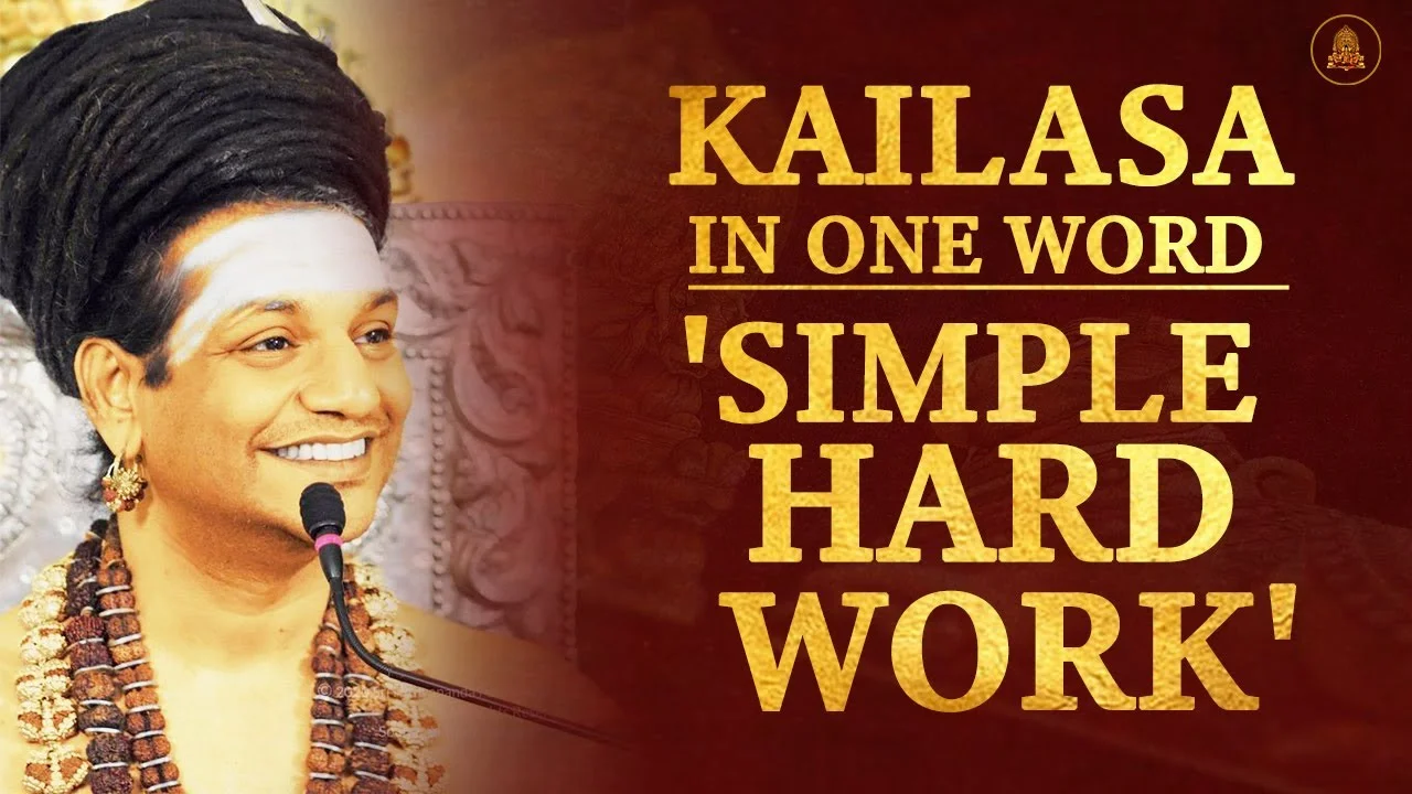 KAILASA In One Word Is 'Simple Hard Work'! | Nithyananda Satsang | 25 Aug 2020