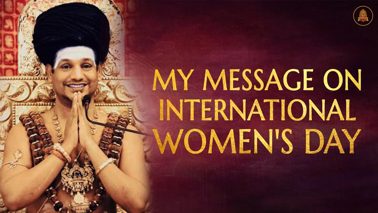 SPH Nithyananda Message on International Women's Day 2021 | 08 Mar 21