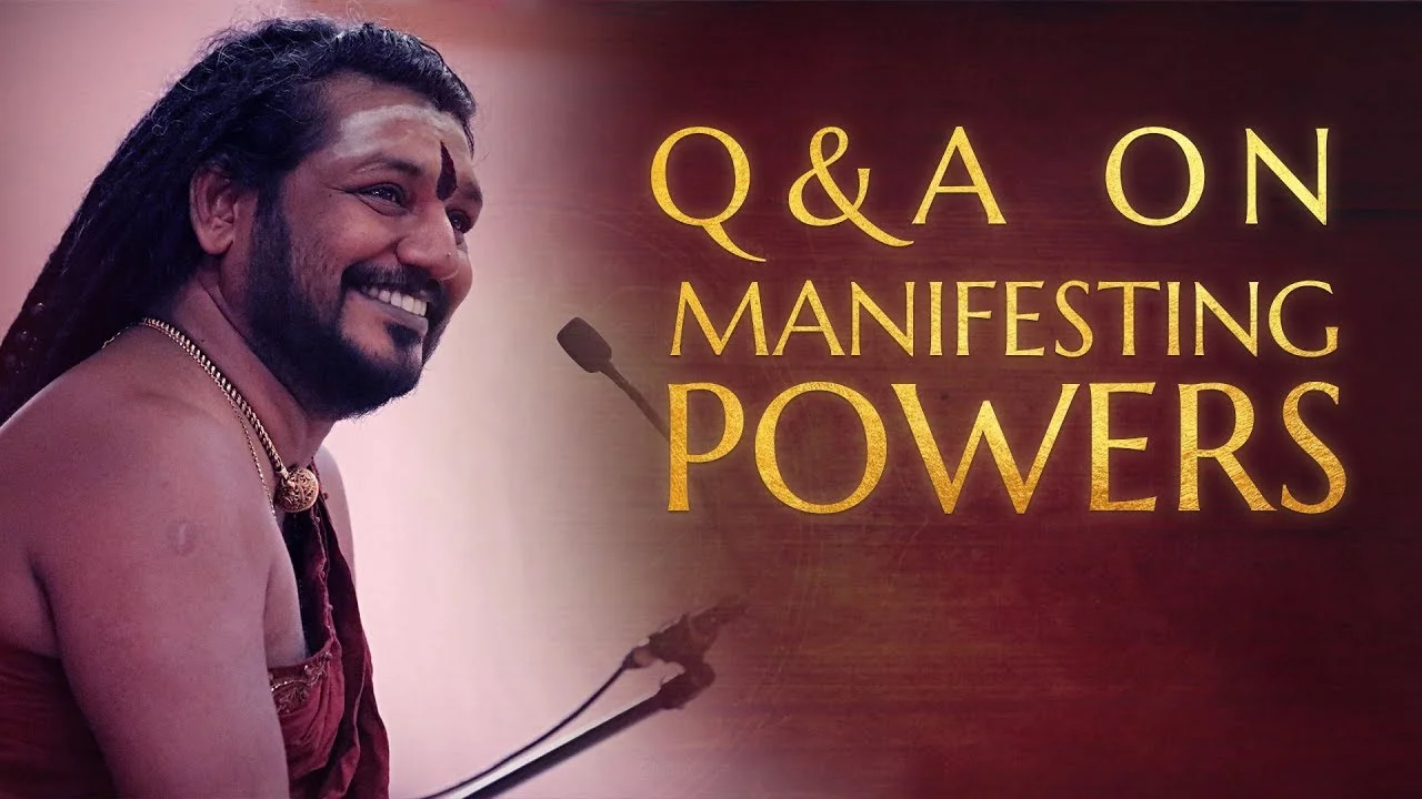 Q & A on Manifesting Powers | 21 Apr 2018