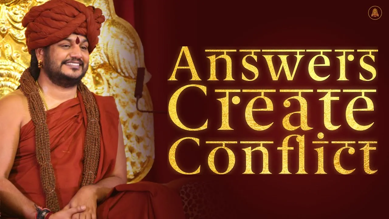Answers Create Conflict - Only Experience Can Liberate You | Nithyananda Satsang | 28 Jul 2016