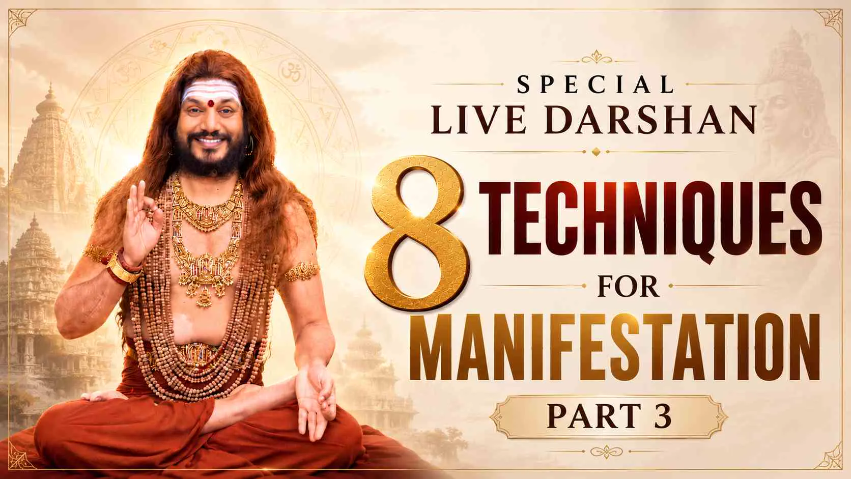 🔴SPECIAL LIVE DARSHAN: 8 TECHNIQUES FOR MANIFESTATION Part 3