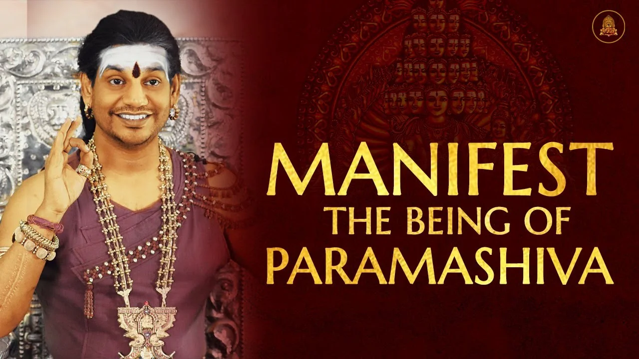 Manifest The Being of Paramashiva | Nithyananda Satsang | 17 Mar 2020