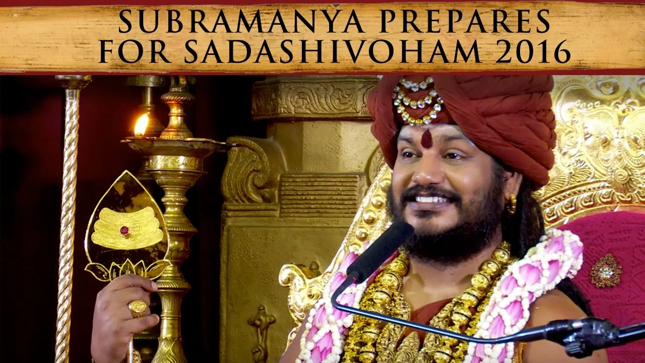 Subramanya Himself is Preparing for Sadashivoham | Nithyananda Satsang | 05 Nov 2016