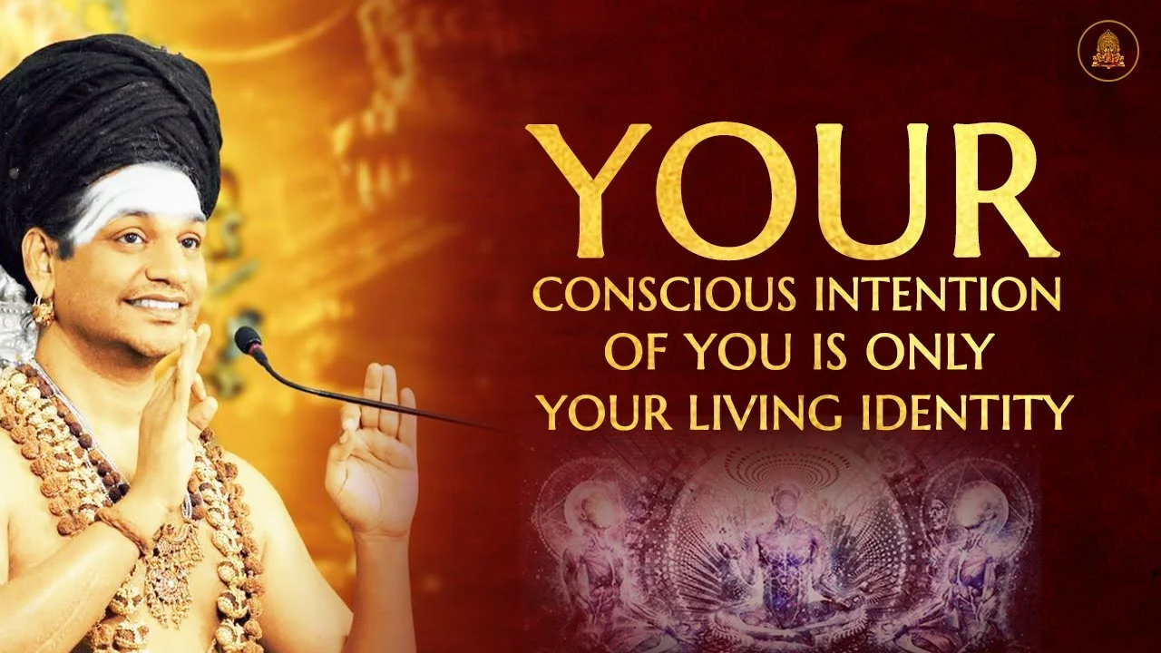 Your Conscious Intention Is Your Only Living Identity! | Nithyananda Satsang | 16 Aug 2020