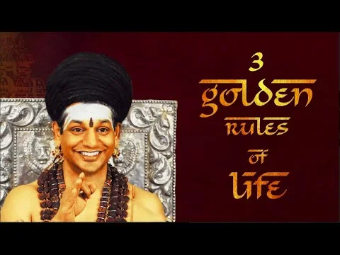 3 Golden Rules of Life || How to have liberating mental set up || Nithya Satsang || 07 December 2019