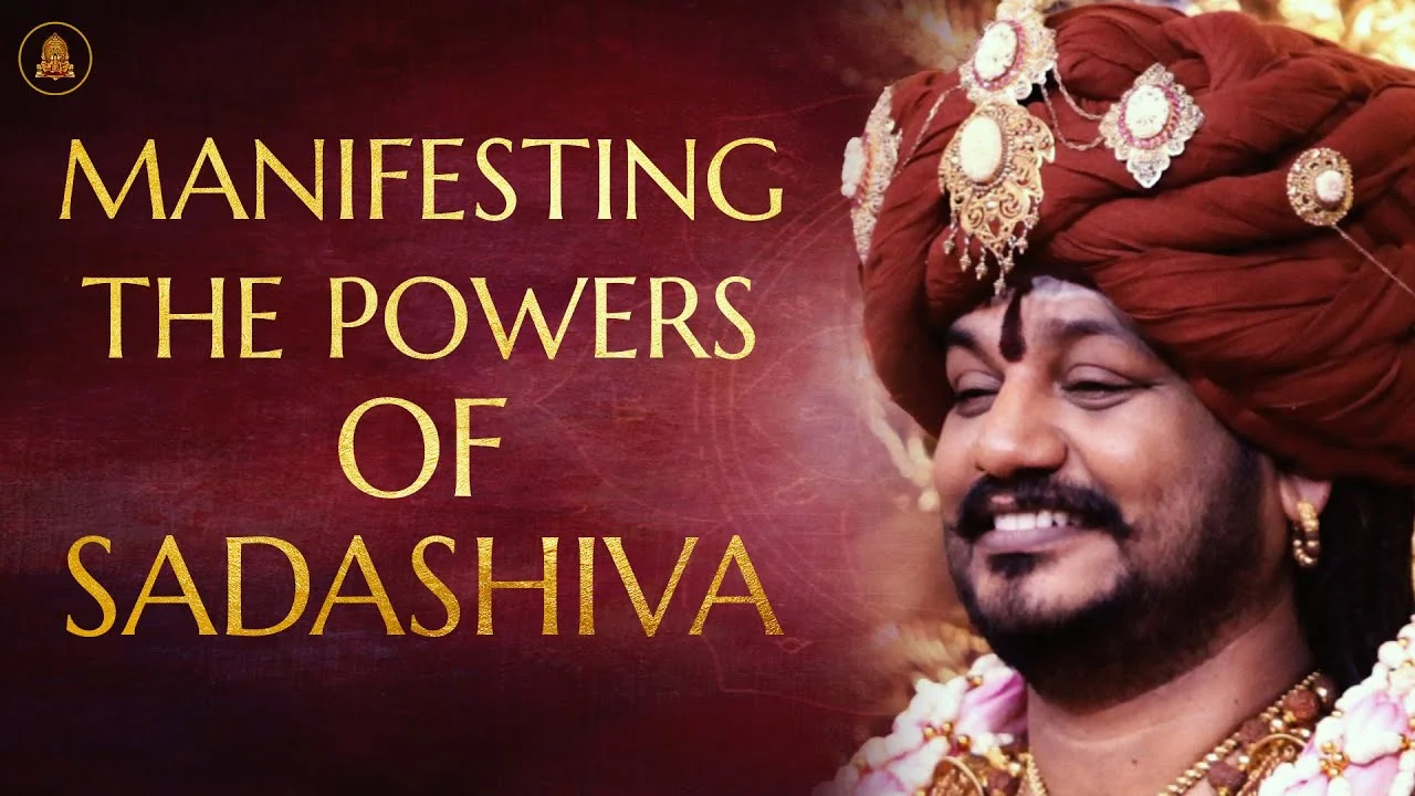 Glimpses of the First Sadashivatva - At Home Manifesting the Powers of Sadashiva | 02 Jun 2017