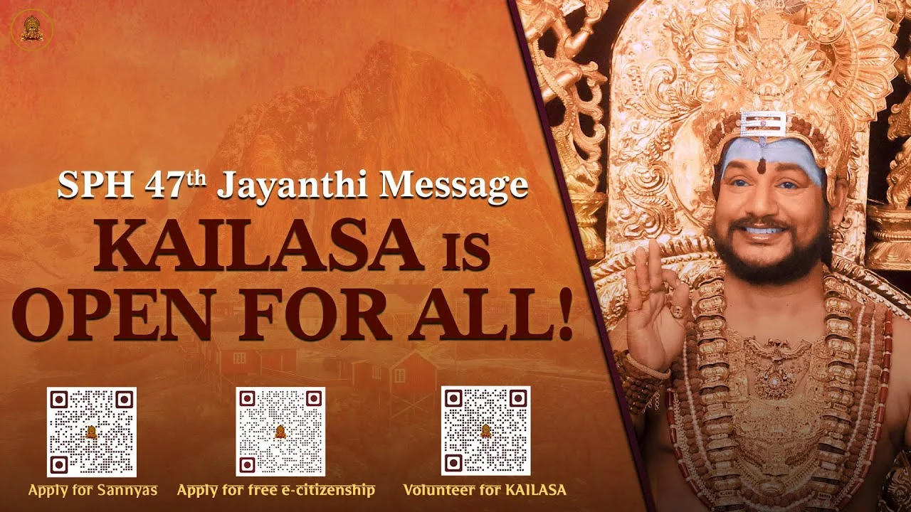 SPH 47th Jayanthi Message: KAILASA Is Open For All! | News, Updates, Visa, & More!