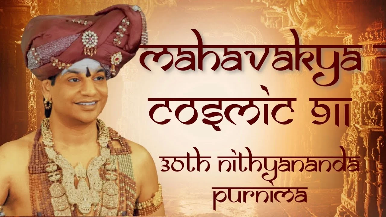 Nithyananda Purnima Enlightenment Day Anniversary - Mahavakya, Cosmic 911 || Live Stream || May 2019