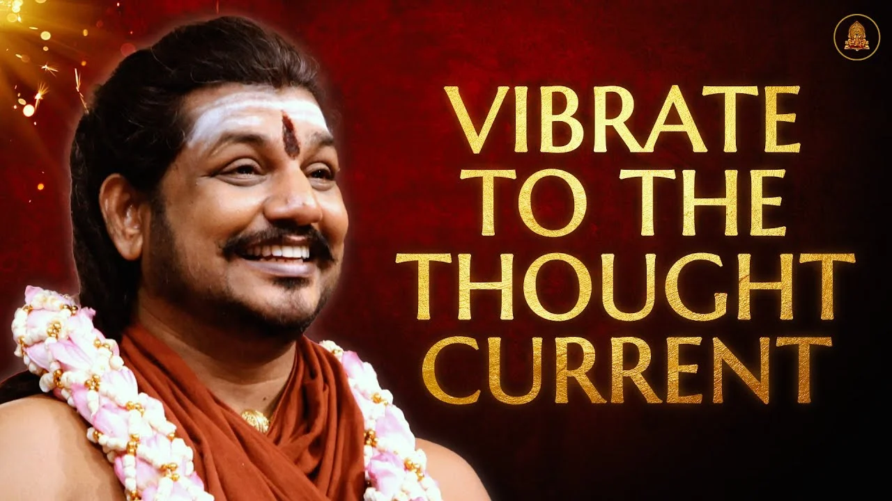 Integrity – Decide to Vibrate to the Thought Current You Cherish | Nithyananda Satsang | 17 May 2017