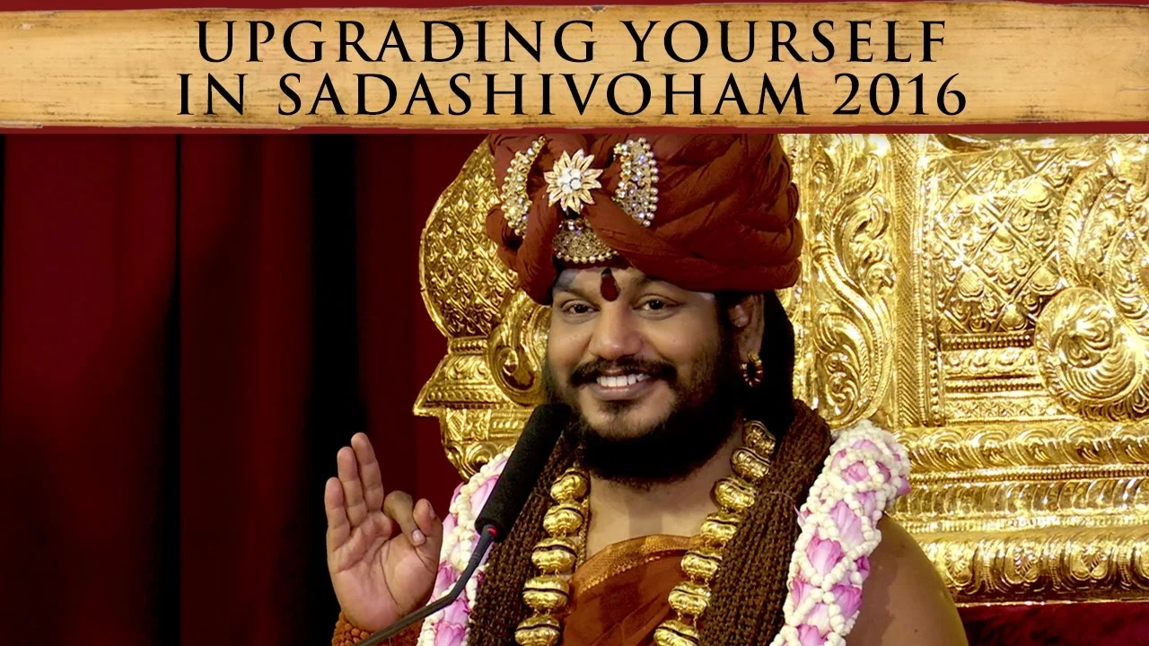 Upgrading Yourself – the Purpose of Sadashivoham 2016