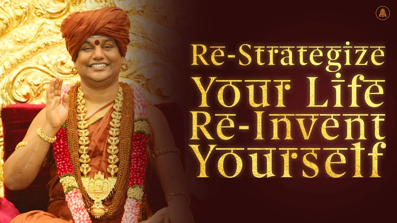 Re-Strategize Your Life, Re-Invent Yourself | Nithyananda Satsang | 23 Apr 2013