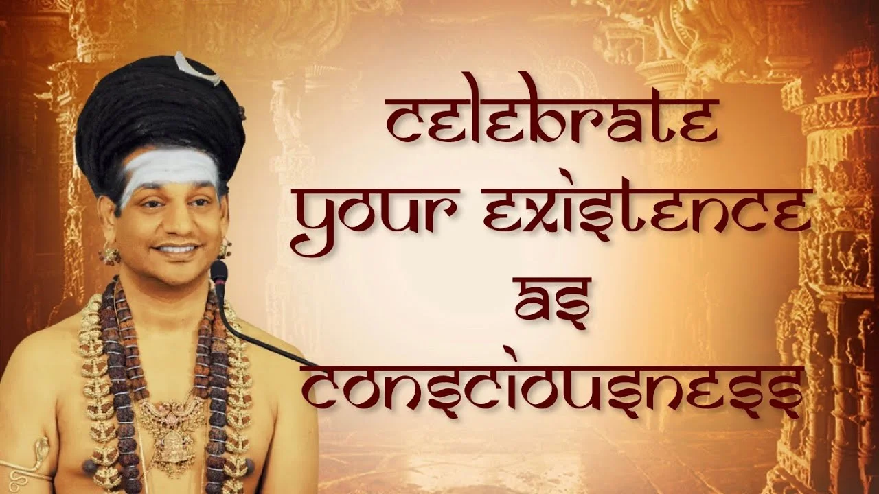 Celebrate Your Existence because You are Consciousness || Live Stream || 19 Sept 2019