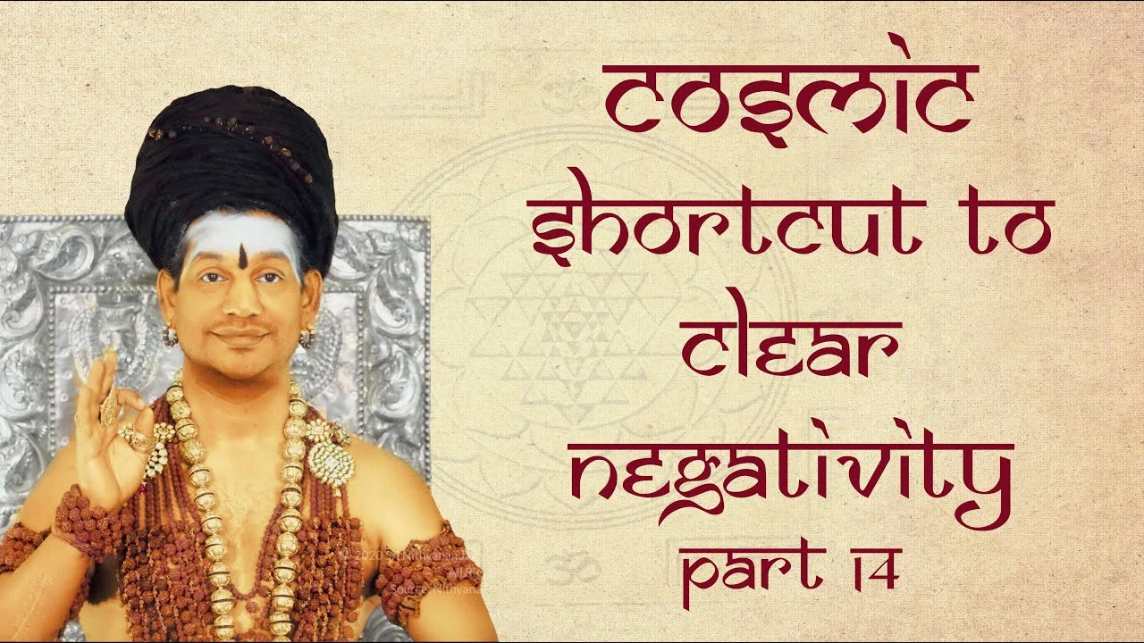 Cosmic Shortcut to Clear Negativity|| Part 14 || Mahasadashivoham || 31 Jan 2018
