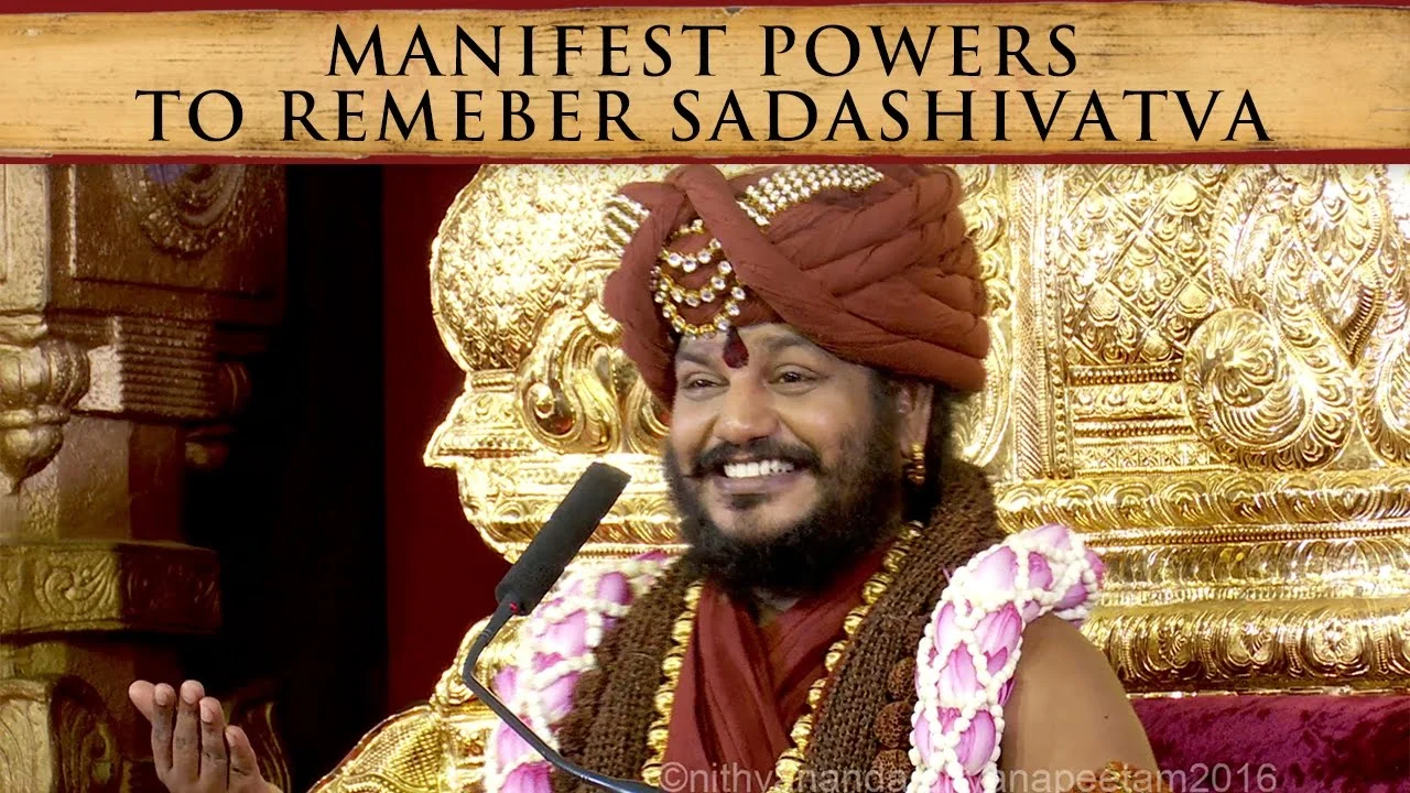 Manifest Powers to Remember Sadashivatva ‘You are Sadashiva’ | Nithyananda Satsang | 03 Nov 2016