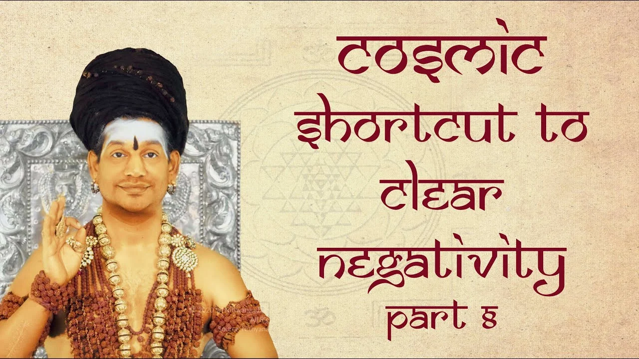 Cosmic Shortcut to Clear Negativity|| Part 8 || Mahasadashivoham || 31 Jan 2018