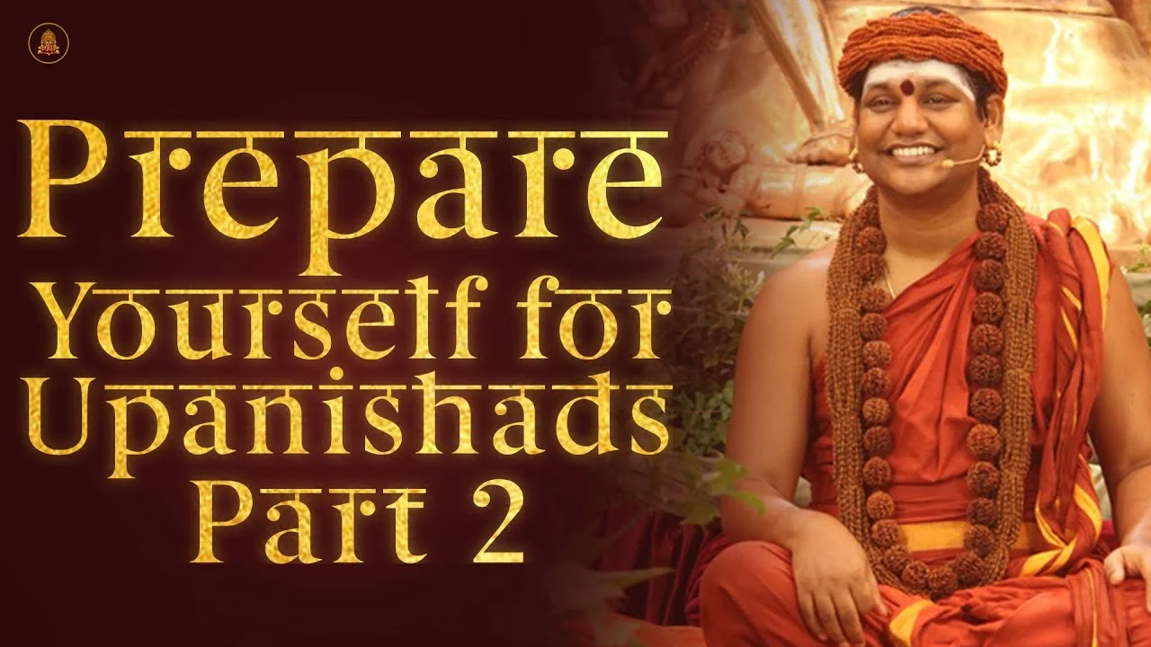 Prepare Yourself for Upanishads || Part 2 || NS || 10 Jan 2015