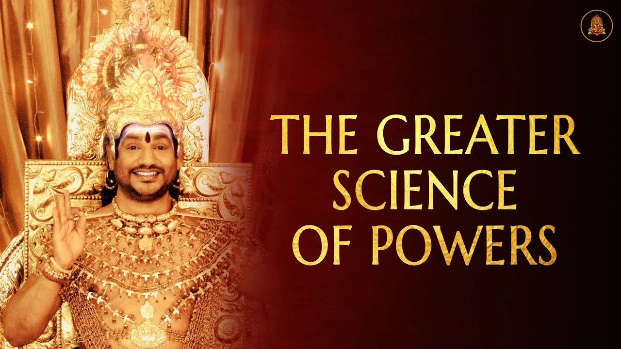 The Greater Science of Powers | Nithyananda Satsang | 15 October 2021