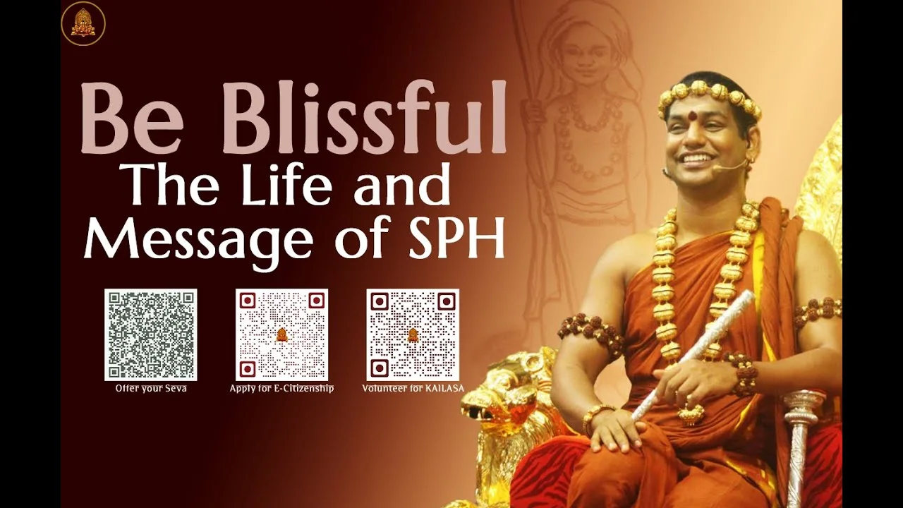 Be Blissful! | The Life & Message of The SPH