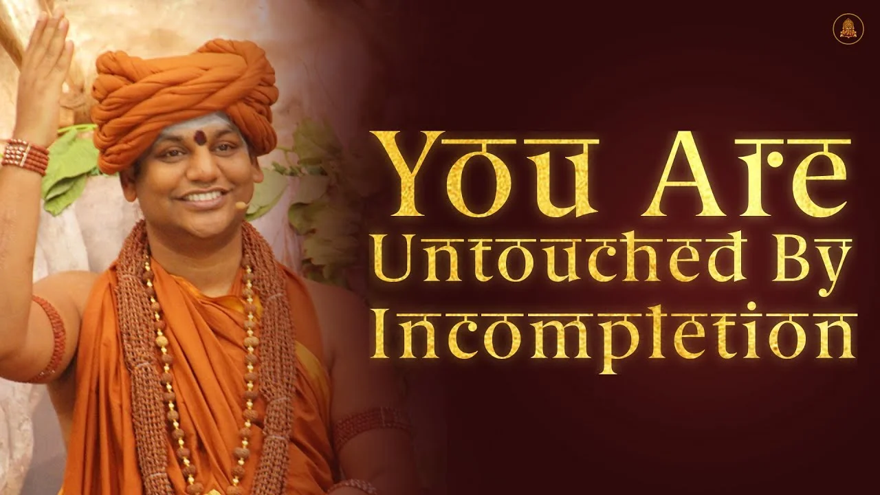 You Are Untouched By Incompletion| Nithyananda Satsang | 13 Apr 2015