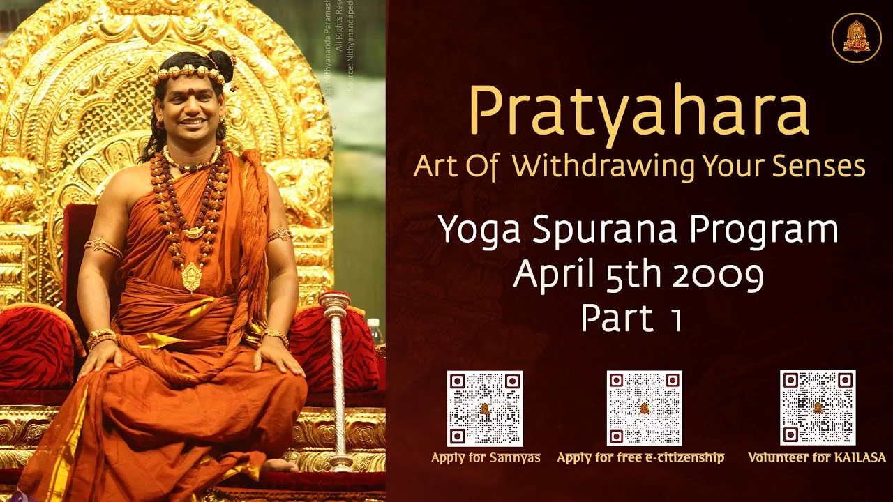 Pratyahara - Art Of Withdrawing Your Senses Part 1
