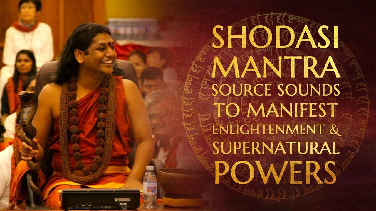 Shodasi Mantra - 16 Source Sounds to Manifest Enlightenment & Supernatural Powers