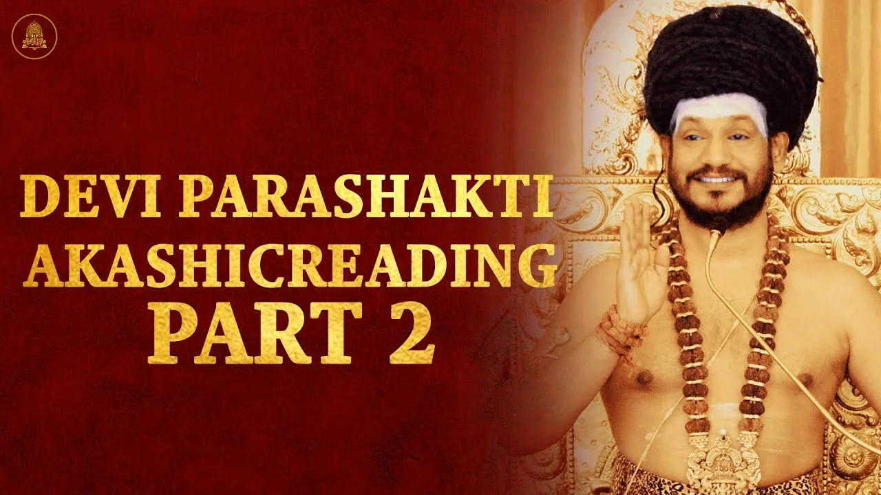 Principles, Philosophies, and Science of Devi Parashakti Akashic Reading - Part 2 || 23 May 2021