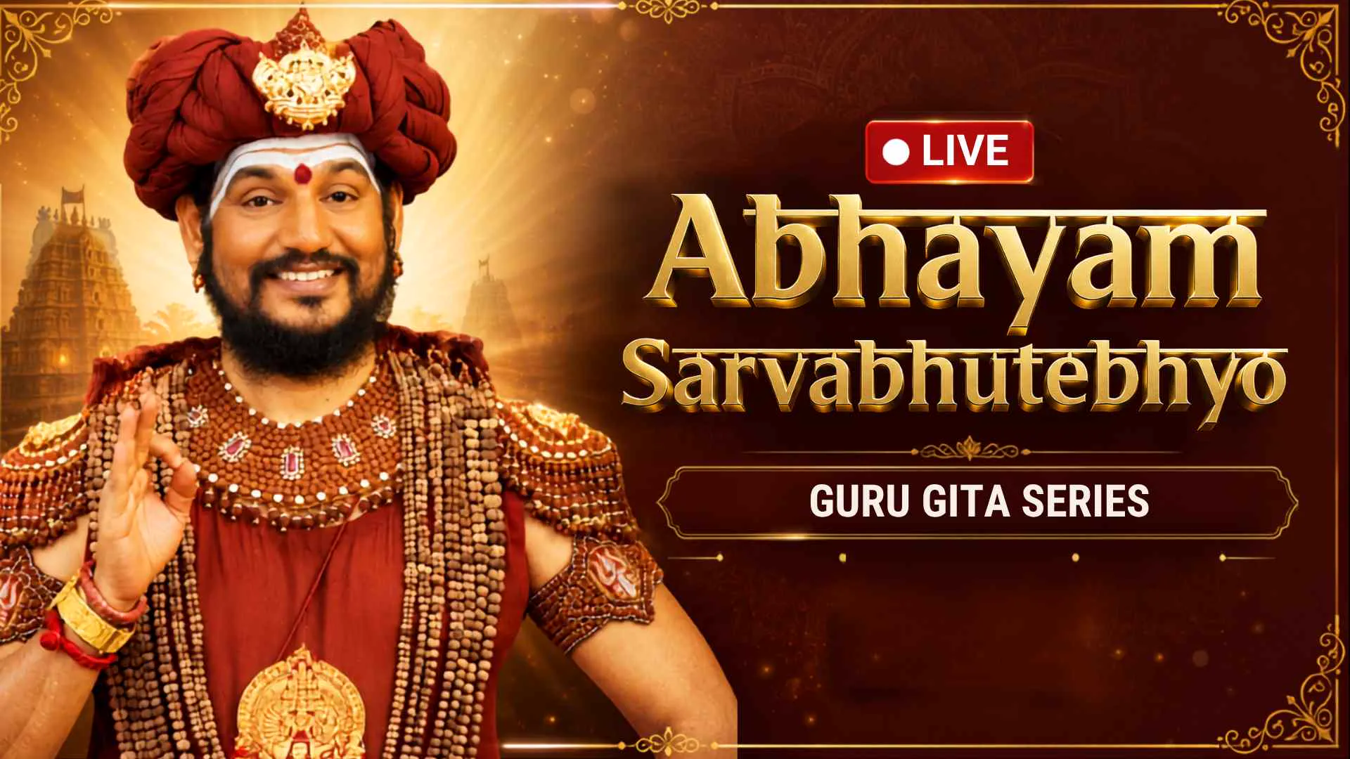 🔴 LIVE Darshan & Satsang | Abhayam Sarvabhutebhyo | Guru Gita Series 