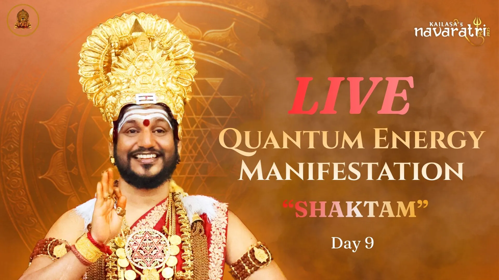 🔴 LIVE | QUANTUM ENERGY MANIFESTATION - SHAKTAM | KAILASA's NAVARATRI DAY 9 #Nithyananda