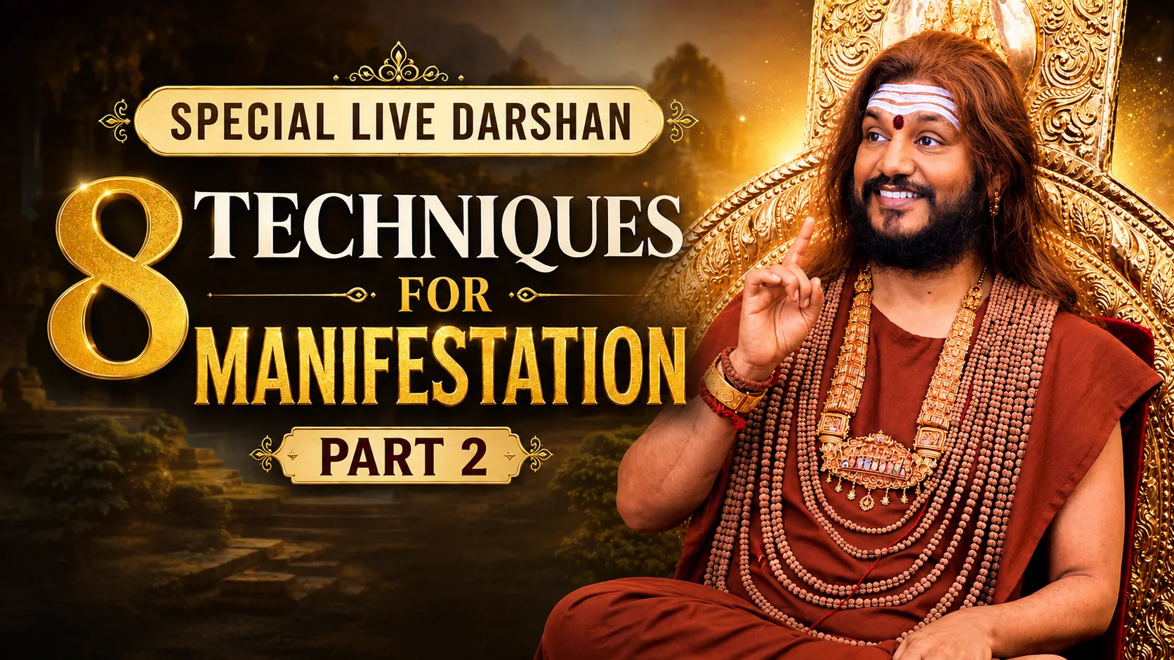 🔴SPECIAL LIVE DARSHAN: 8 TECHNIQUES FOR MANIFESTATION Part 2