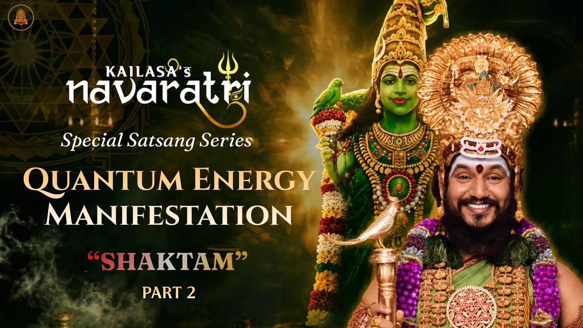 🔴 LIVE | QUANTUM ENERGY MANIFESTATION - SHAKTAM | KAILASA's NAVARATRI DAY 2 #Nithyananda