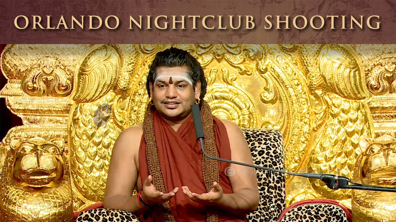 Paramahamsa Nithyananda Speaks on Orlando Nightclub Shooting
