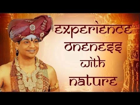 Experience Oneness With Nature || Meditation || 30 Oct 2005