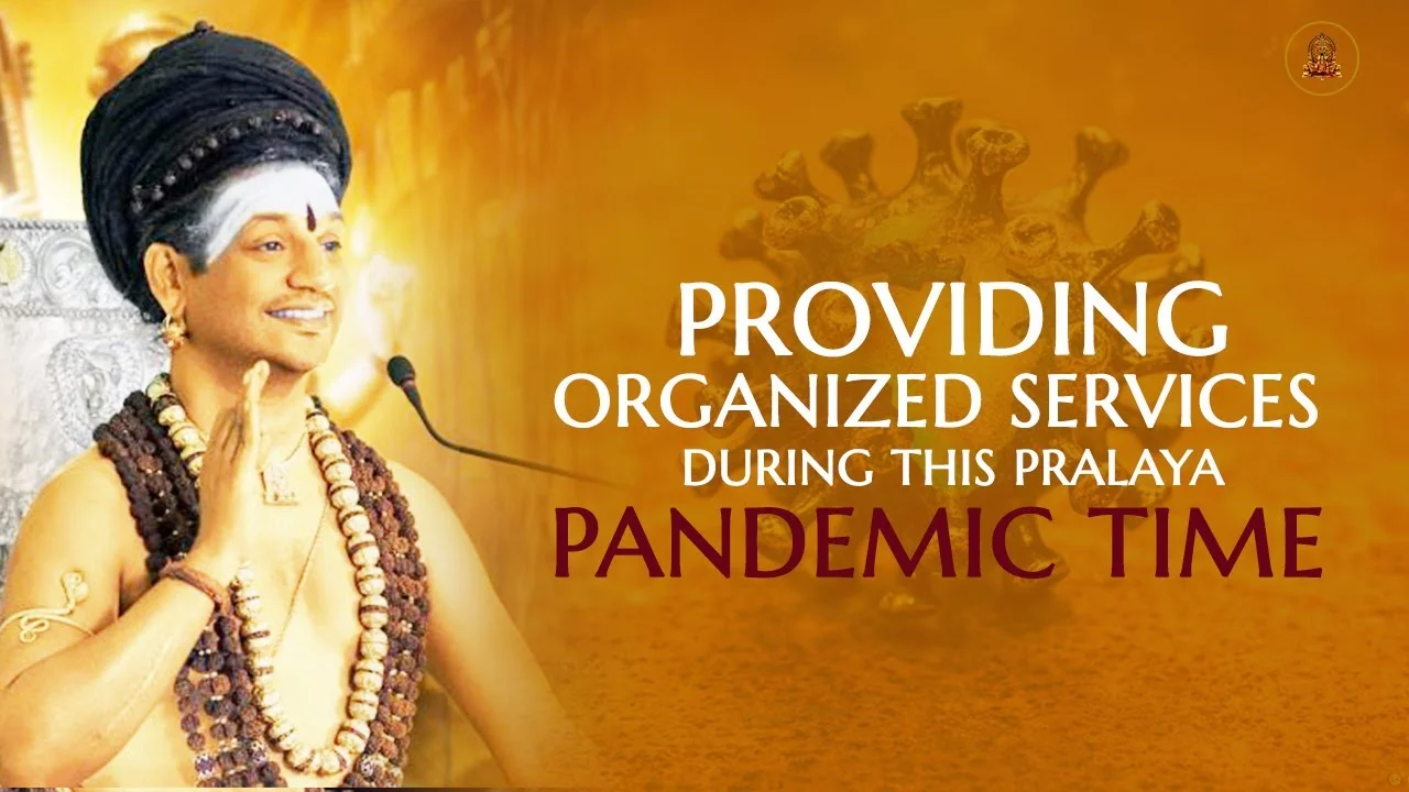 Providing Organized Services During This Pralaya - Pandemic Time | Nithyananda Satsang | 17 Jul 2020