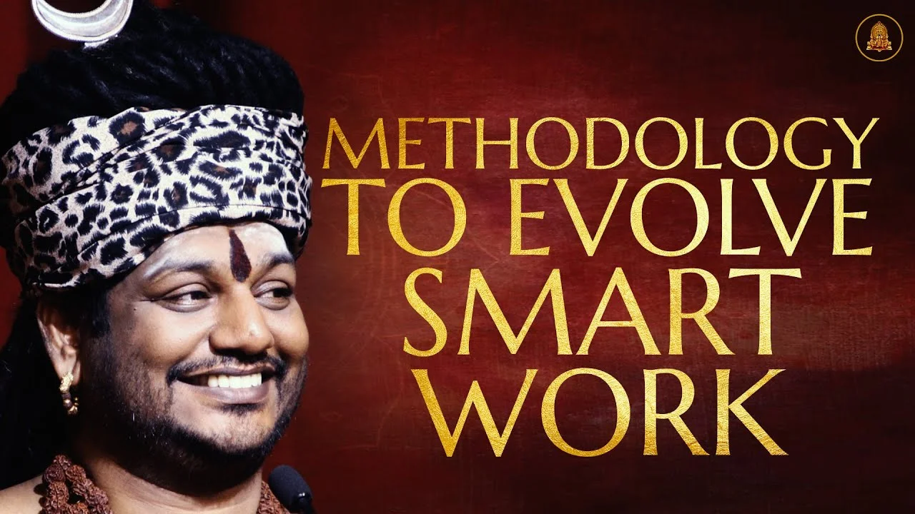 Hard Work is the Methodology to Evolve Smart Work | Nithyananda Satsang | 26 Aug 2017
