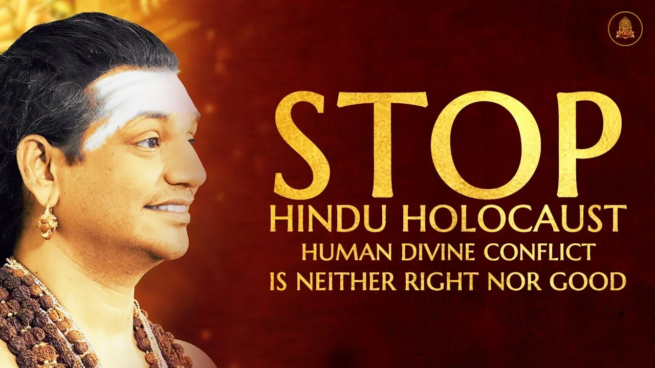 Stop The Hindu Holocaust - Human-Divine Conflict Is Neither Right Nor Good! | 14 Aug 2020