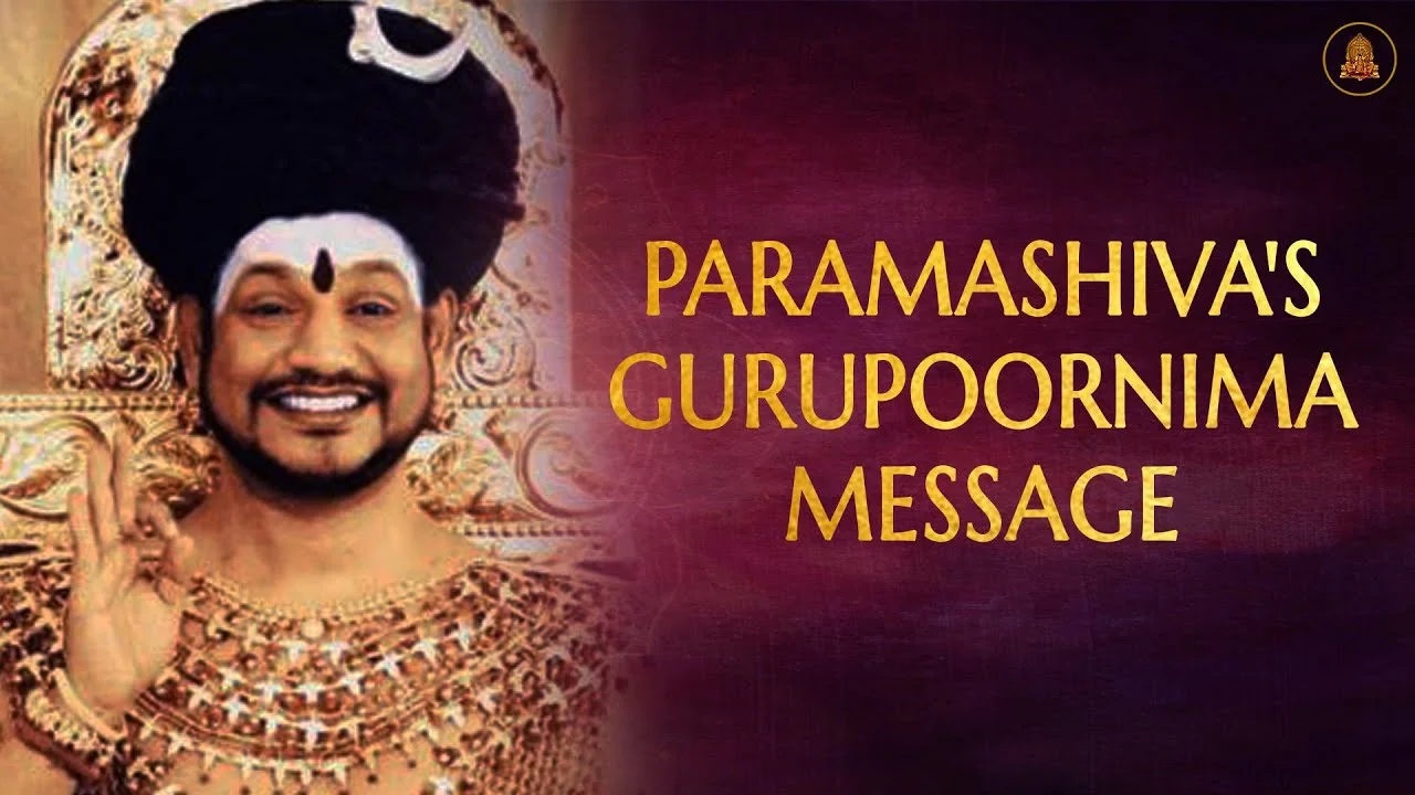 Paramashiva's Guru Poornima Message | Nithyananda Satsang | 23 July 2021
