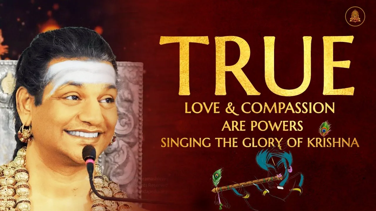 True Love & Compassion Are Powers! Singing The Glory Of Krishna | Nithyananda Satsang | 09 Aug 2020