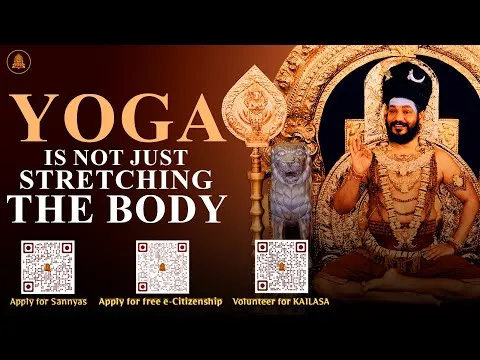 Yoga is not just stretching the body🧘🏻‍♂️- SPH Nithyananda Paramashivam