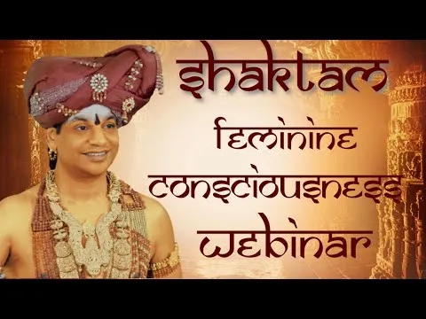 Shaktam - The Sophisticated Way to Shaktis || Live Stream Webinar || 13 May 2018
