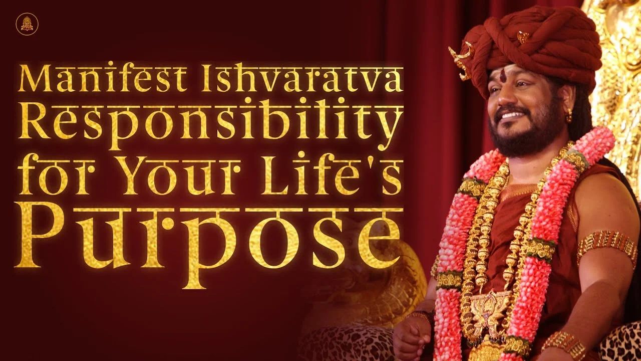 Manifest Ishvaratva - Responsibility for Your Life's Purpose | 04 Sep 2016